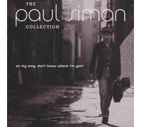 THE PAUL SIMON COLLECTION: ON MY WAY, DON'T KNOW WHERE I'M G