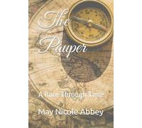 The Pauper: A Race Through Time