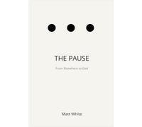 The Pause: From Elsewhere to God