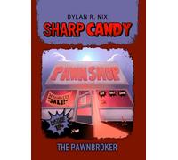 The Pawnbroker: Sharp Candy