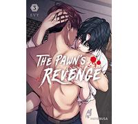 The Pawn's Revenge 3: Dramatischer Boys Love Thriller ab 18 - Der neue Webtoon-Hit aus Korea! Komplett in Farbe!