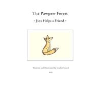 The Pawpaw Forest: Jinx Helps a Friend