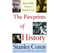 The Pawprints of History: Dogs and the Course of Human Events