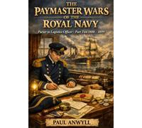 THE PAYMASTER WARS of the Royal Navy: Purser to Logistics Officer: Part Two 1800 - 1899
