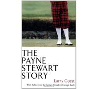 The Payne Stewart Story