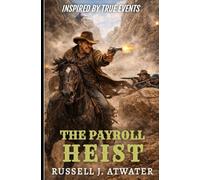 THE PAYROLL HEIST