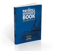 The Payroll Reference Book 2021-22: 2021-22