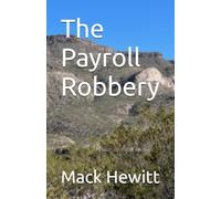 The Payroll Robbery