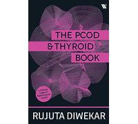 The PCOD - Thyroid Book