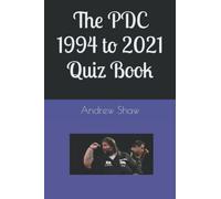 The PDC 1994 to 2021 Quiz Book (PDC Darts)