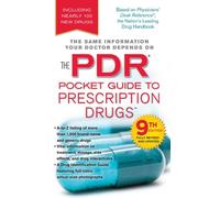 The PDR Pocket Guide to Prescription Drugs (Physicians' Desk Reference Pocket Guide to Prescription Drugs)