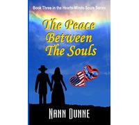 The Peace Between the Souls: Third Book in the Hearts, Minds, Souls Series: 3