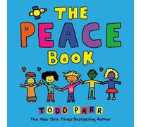 The Peace Book (Todd Parr Classics)