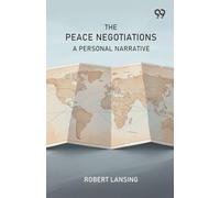 The Peace Negotiations: A Personal Narrative