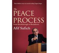 The Peace Process: From Breakthrough to Breakdown