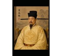 THE PEACEFUL FOUNDER: Emperor Taizu of Song 赵匡胤 宋太祖: The General Who Chose Wisdom Over War and Built China's Most Civilized Dynasty (The World Wisdom Archive)