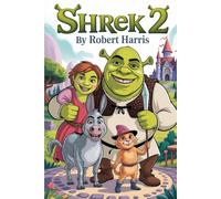 The Peaceful Story Of Shrek 2
