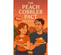 The Peach Cobbler Pact: Sweetwater Ridge (Sweetwater Ridge Series)