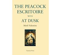 The Peacock Escritoire with At Dusk