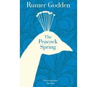 The Peacock Spring by Godden, Rumer (February 28, 2013) Paperback