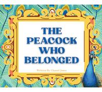 The Peacock Who Belonged (Pico the Peacock)