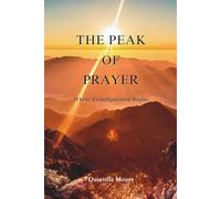 The Peak of Prayer: Where Transfiguration Begins