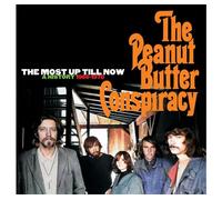 The Peanut Butter Conspiracy: The Most Up Till Now - A History 1966-1970, 5CD