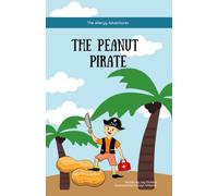 The Peanut Pirate (The Allergy Adventures Series)