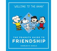 The Peanuts Guide to Friendship