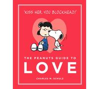 The Peanuts Guide to Love