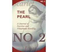 The Pearl - A Journal of Facetiae and Voluptuous Reading - No. 2