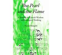 The Pearl and the Flame: A Journey into Jewish Wisdom and Ecological Thinking