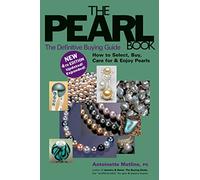 The Pearl Book – The Definitive Buying Guide: How to Select, Buy – 4th Edition