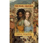 The Pearl Crucible: A Dardana Fenek Mystery (Incidents on Iphigenia)