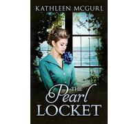The Pearl Locket: A page-turning historical fiction saga that will have you hooked