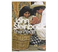 The Pearl (Penguin Modern Classics): Written by John Steinbeck, 2000 Edition, (New Ed) Publisher: Penguin Classics [Paperback]