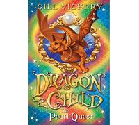 The Pearl Quest: DragonChild 6
