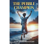 The Pebble Champion: A Novel