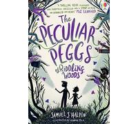 The Peculiar Peggs of Riddling Woods