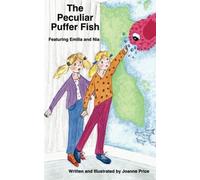The Peculiar Puffer Fish (Adventures Through the Map of the World)