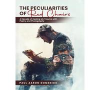 The Peculiarities of Red Chairs: A Decade of Healing My Trauma with Poetry and Photography