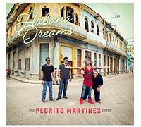 The Pedrito Martinez Group - Habana Dreams