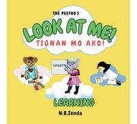 The Peefoos - English and Tagalog -LOOK AT ME !/ TIGNAN MO AKO!: Tignan Mo Ako! (lOOK AT ME! TIGNAN MO AKO! - Series)