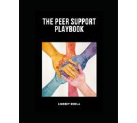 The Peer Support Playbook