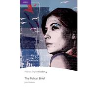 The Pelican Brief (Pearson English Graded Readers)