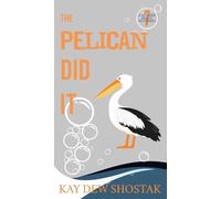 The Pelican Did It: 7 (Southern Beach Mysteries)
