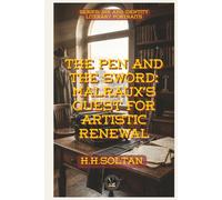 The Pen and the Sword: Malraux’s Quest For Artistic Renewal (Ink & Identity)