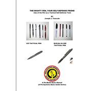 The pen, your mighty self defense friend