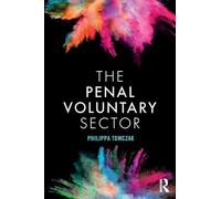 The Penal Voluntary Sector (Routledge Frontiers of Criminal Justice)