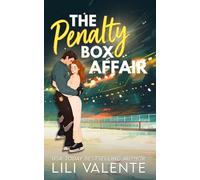The Penalty Box Affair: 3 (That Steamy Hockey Romance)